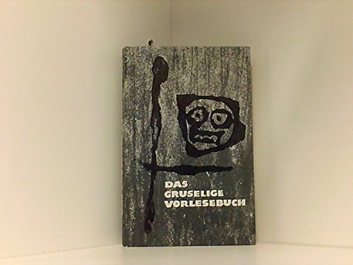 Das gruselige Vorlesebuch. 16 haarsträubende Geschichten für junge Leute Books
