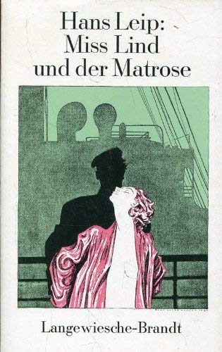 Miss Lind und der Matrose. Ein kleiner Roman Books
