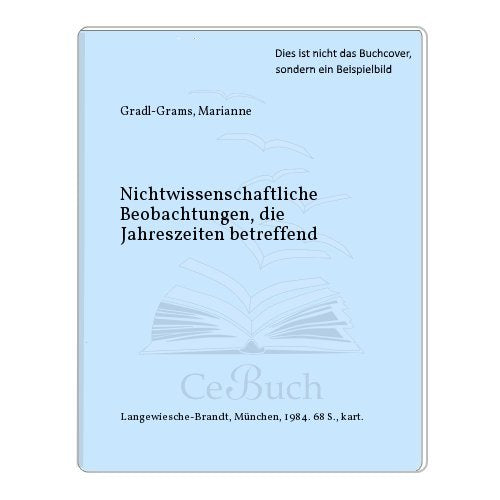 Nichtwissenschaftliche Beobachtungen, die Jahreszeiten betreffend Books