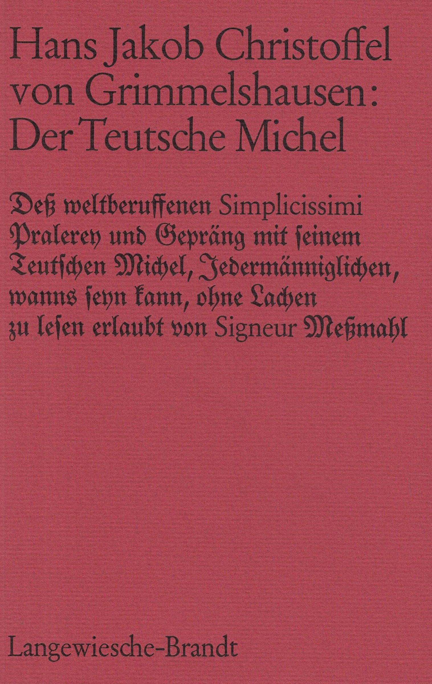 Der Teutsche Michel. Mit Nachwort und Anmerkungen von Gunther Kleefeld book