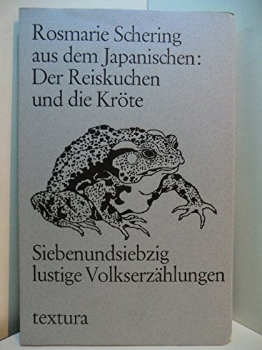 Der Reiskuchen und die Kröte 77 lustige Volkserzählungen Books