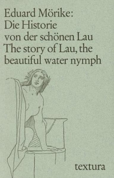 Die Historie von der Schönen Lau /The Story of Lau, the Beautiful Water-Nymph (textura) Fairy Tales & Legends