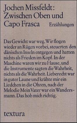 Zwischen Oben und Capo Frasca: Erzählungen Contemporary literature