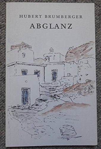 Abglanz: Texte von Griechenlandfahrten Books