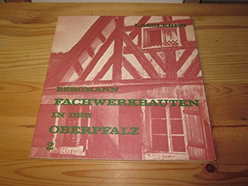 Fachwerkbauten (der Volksarchitektur) in der Oberpfalz 2. Books