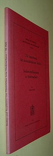 Die Entstehung der niedersächsischen Städte - Stadtrechtsfiliationen in Niedersachsen Books