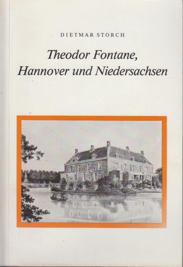 Theodor Fontane - Hannover und Niedersachsen Art & Literature