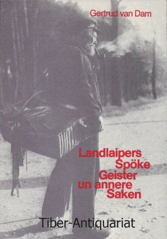 Landlaipers, Spöke, Geister un annere Saken. Kurzgeschichten in Münsterländer Platt Books