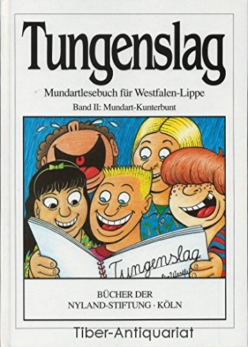 Tungenslag. Mundartlesebuch für Westfalen-Lippe: Mundart-Kunterbunt (Primarstufe) Books