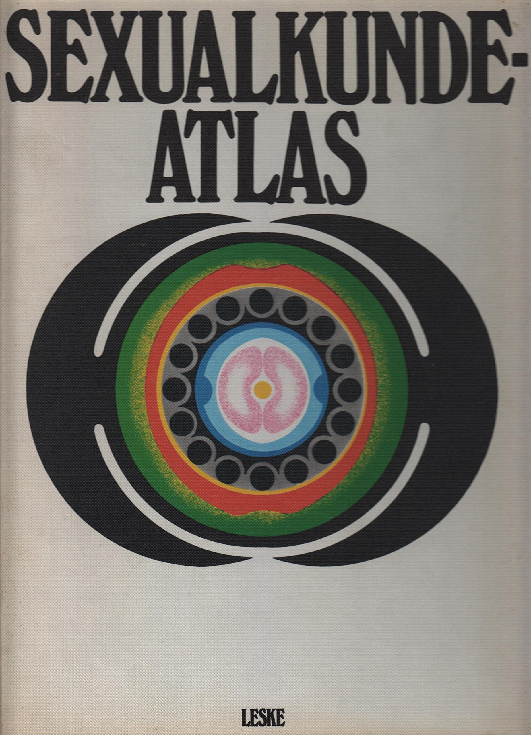 Sexualkunde - Atlas. Biologische Informationen zur Sexualität des Menschen Books