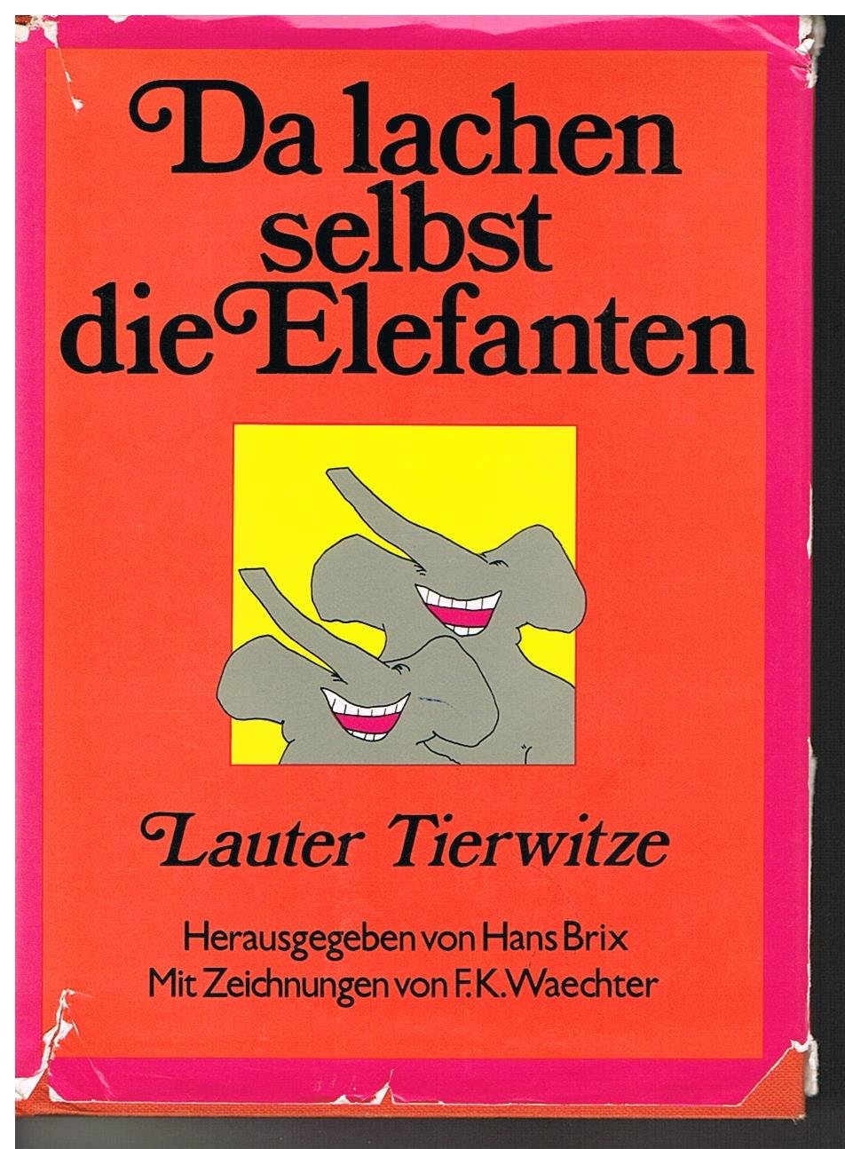 Product Image: Da lachen selbst die Elefanten. Lauter Tierwitze