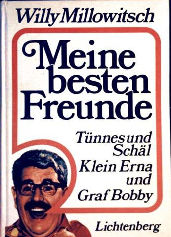 Meine besten Freunde. Tünnes und Schäl, Klein Erna und Graf Bobby Books