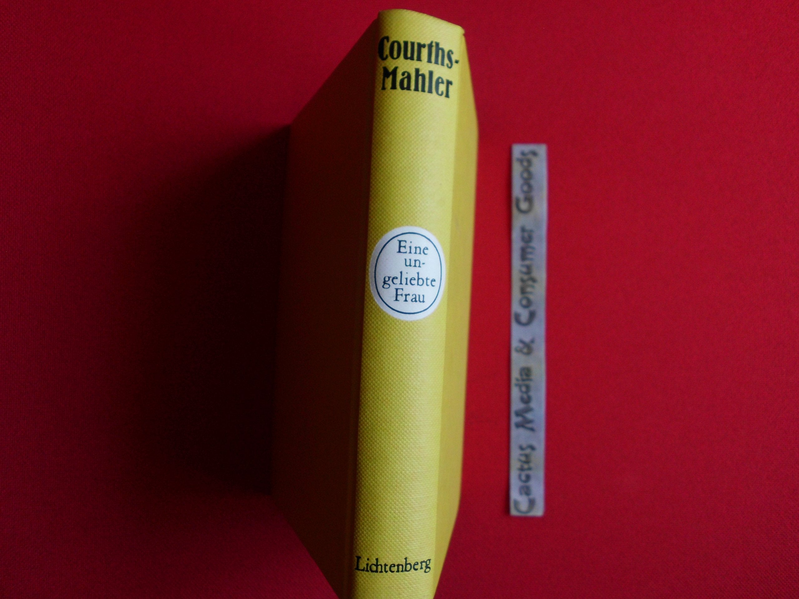 Eine ungeliebte Frau Books