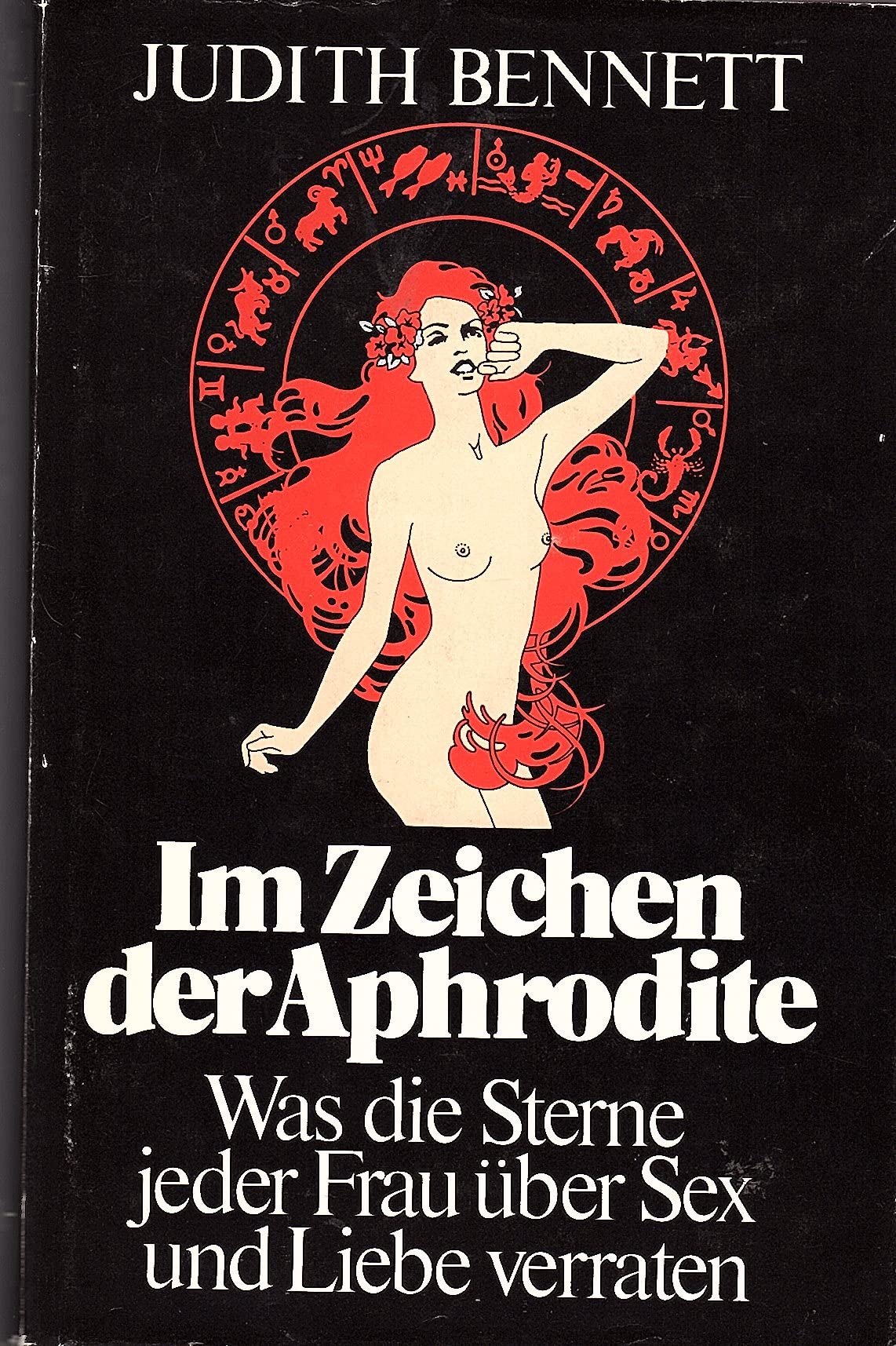 Im Zeichen der Aphrodite. Was die Sterne jeder Frau über Sex und Liebe verraten Philosophy