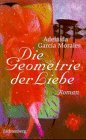 Die Geometrie der Liebe. Roman Books