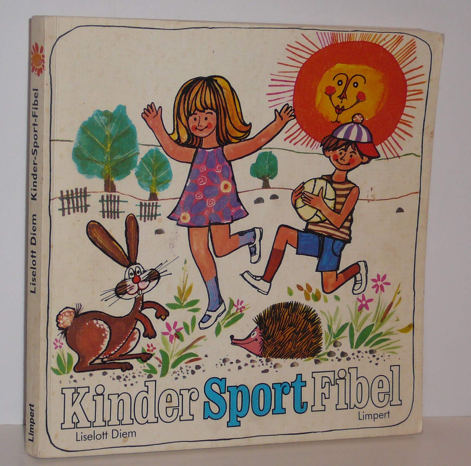 Kinder - Sport - Fibel. Turnen, Sport und Spiel für 5 - 7jährige Leisure & Fun