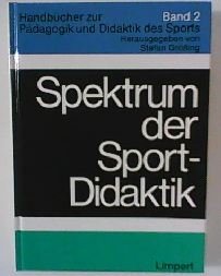 Spektrum der Sportdidaktik (Handbücher zur Pädagogik und Didaktik des Sports, Band 2) Leisure & Fun