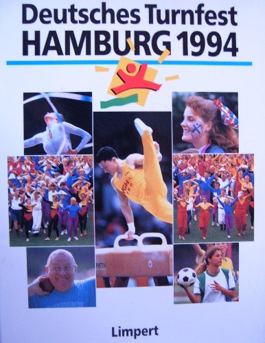 Deutsches Turnfest Hamburg 1994: Hrsg. v. Deutschen Turner-Bund Leisure & Fun