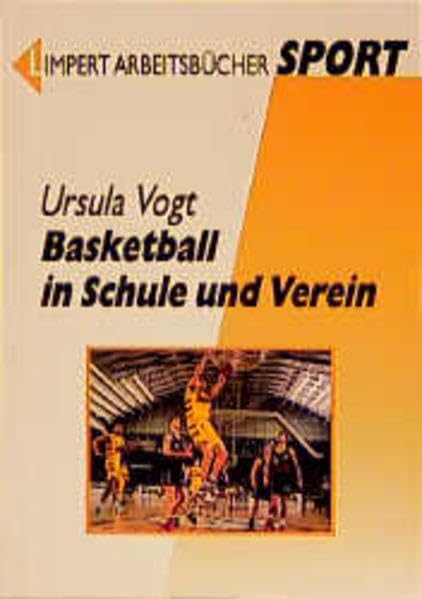 Basketball in Schule und Verein Learning & Reference