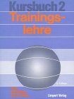 Kursbücher für die Sporttheorie in der Schule, Bd.2, Trainingslehre Education & Training