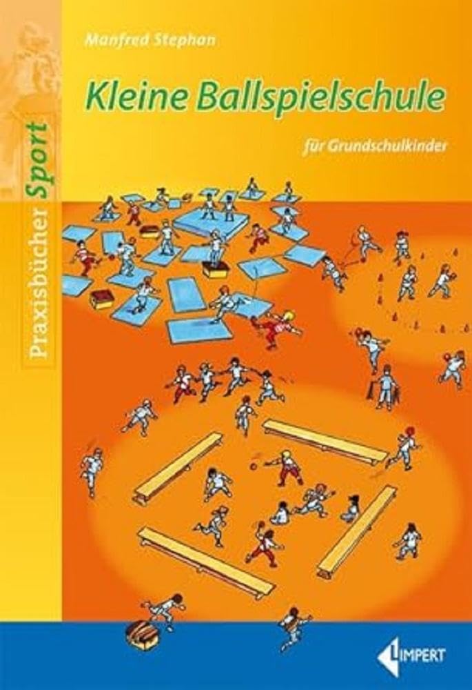 Kleine Ballspielschule: für Grundschulkinder Study Guides