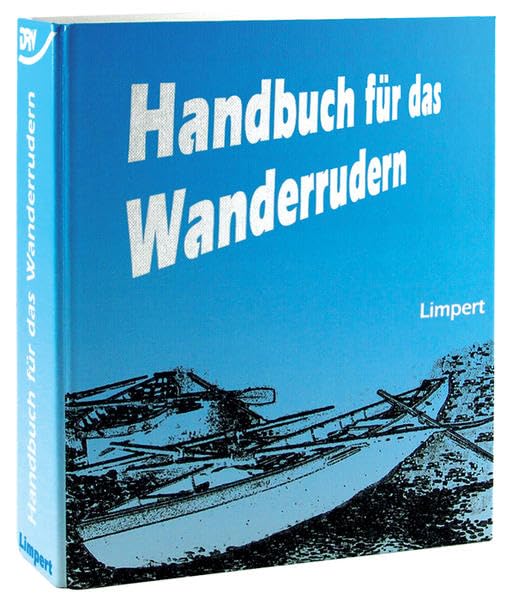 Handbuch für das Wanderrudern: 11. Teillieferung Leisure & Fun
