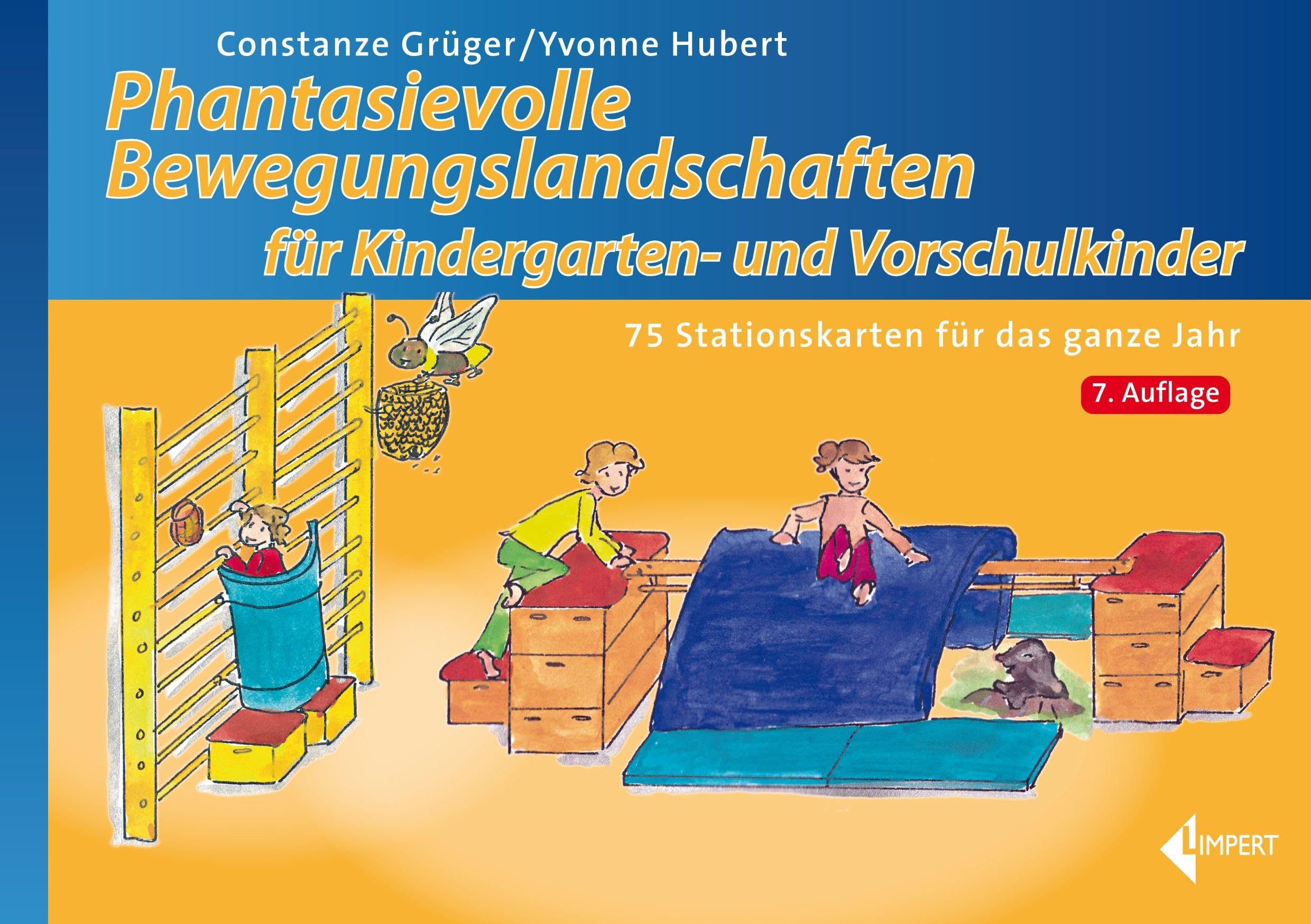 Phantasievolle Bewegungslandschaften für Kindergarten- und Vorschulkinder Reference Books