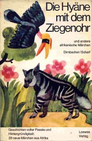 Die Hyäne mit dem Ziegenohr und andere afrikansiche Märchen Books