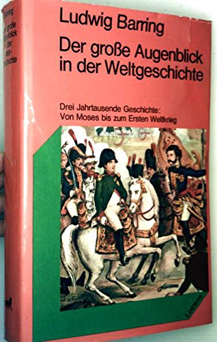 Der grosse Augenblick in der Weltgeschichte Books