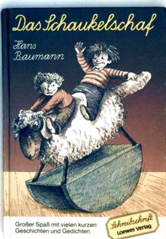 Das Schaukelschaf - großer Spaß mit vielen kurzen Geschichten und Gedichten Books