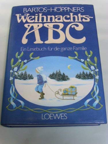 Weihnachts-ABC: Ein Lesebuch für die ganze Familie Parents & Children