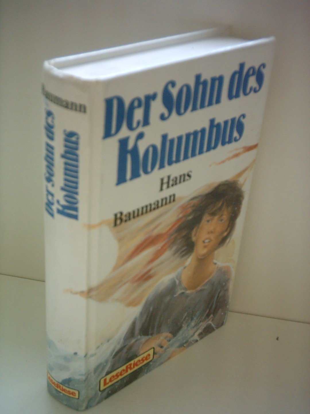 Der Sohn des Kolumbus. LeseRiese. ( Ab 12 J.) Books