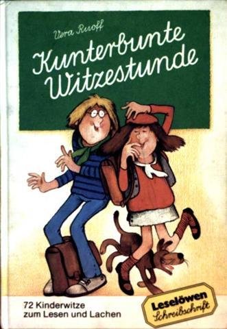 Kunterbunte Witzestunde. 72 Kinderwitze zum Lesen und Lachen Books