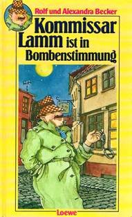 Kommissar Lamm ist in Bombenstimmung Books