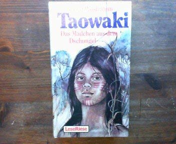 Taowaki ( LeseRiese). Das Mädchen aus dem Dschungel Books