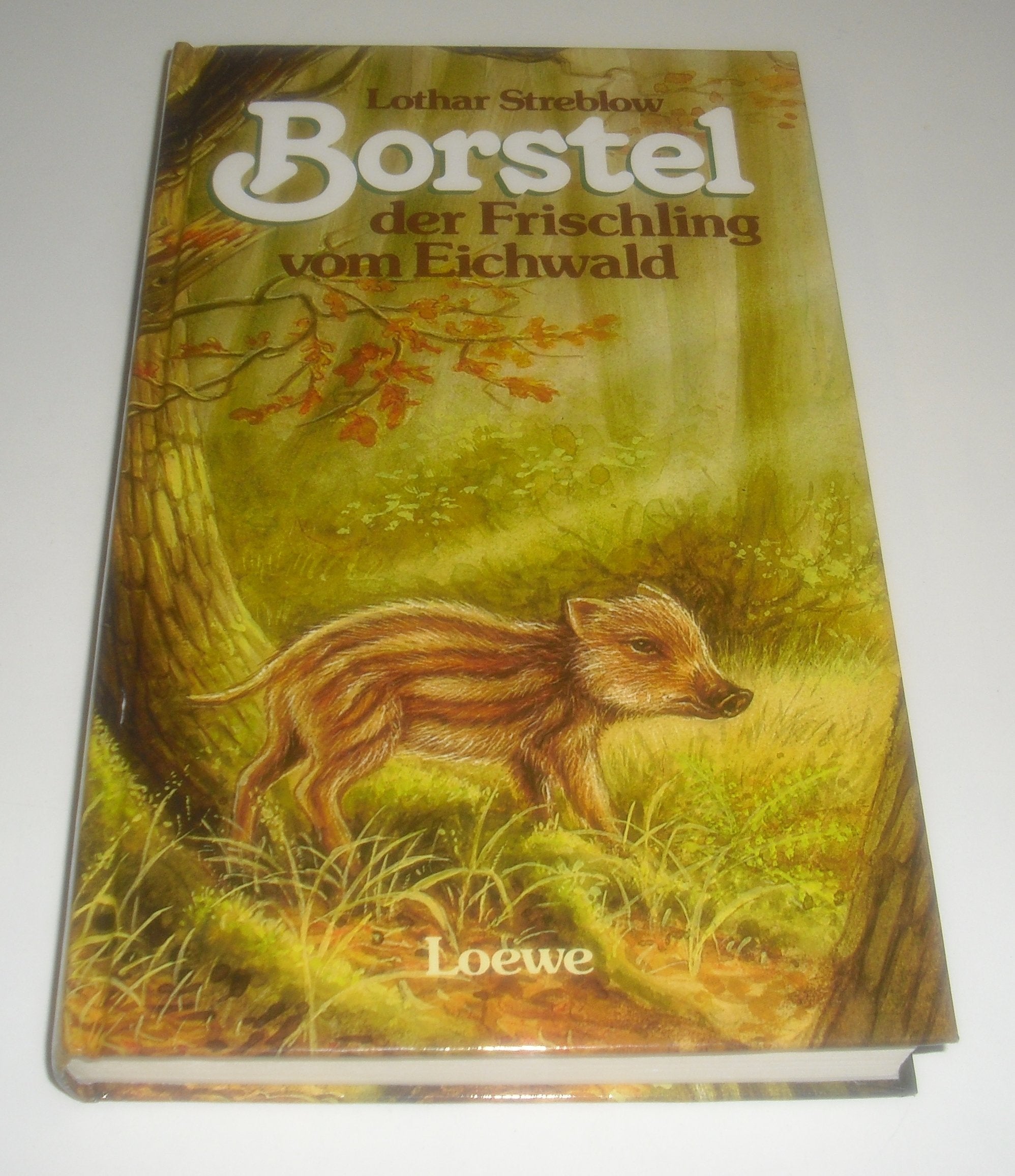 Borstel, der Frischling vom Eichwald Books