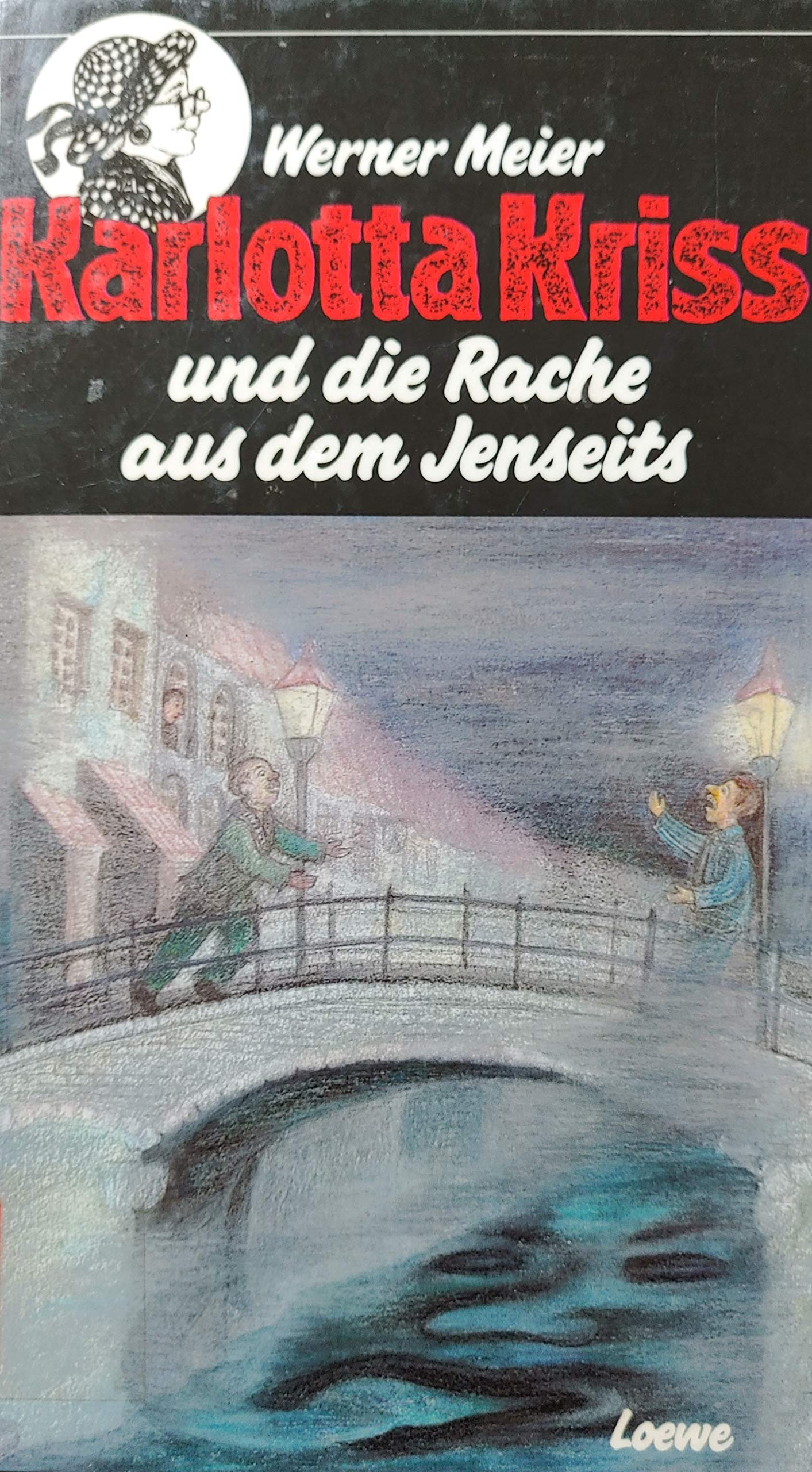 Karlotta Kriss und die Rache aus dem Jenseits Books