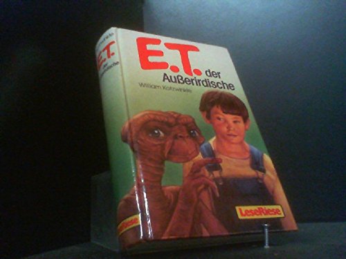 E. T.. Der Ausserirdische und seine Abenteuer auf der Erde Books