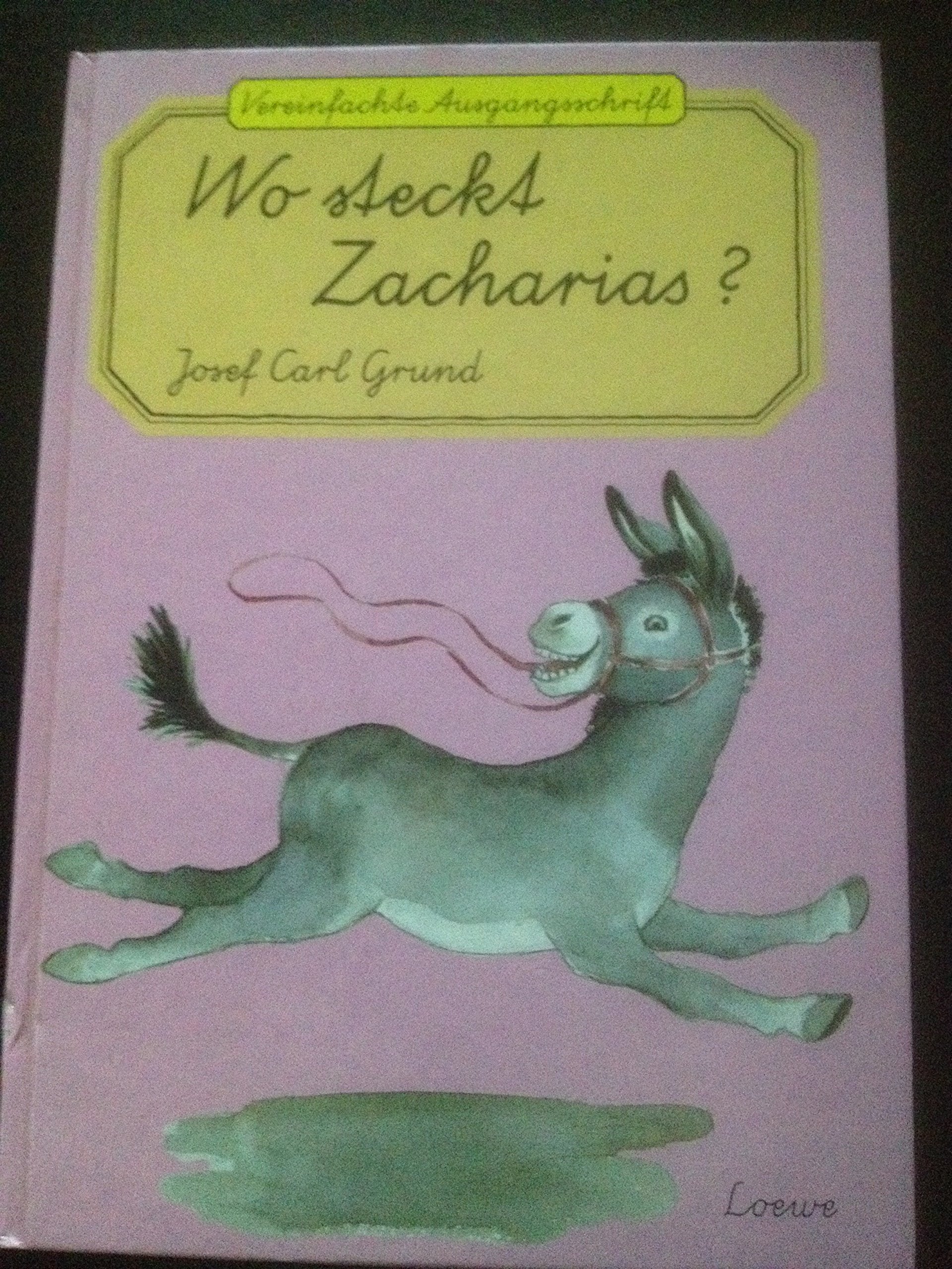 Wo steckt Zacharias. Vereinfachte Ausgangsschrift Books