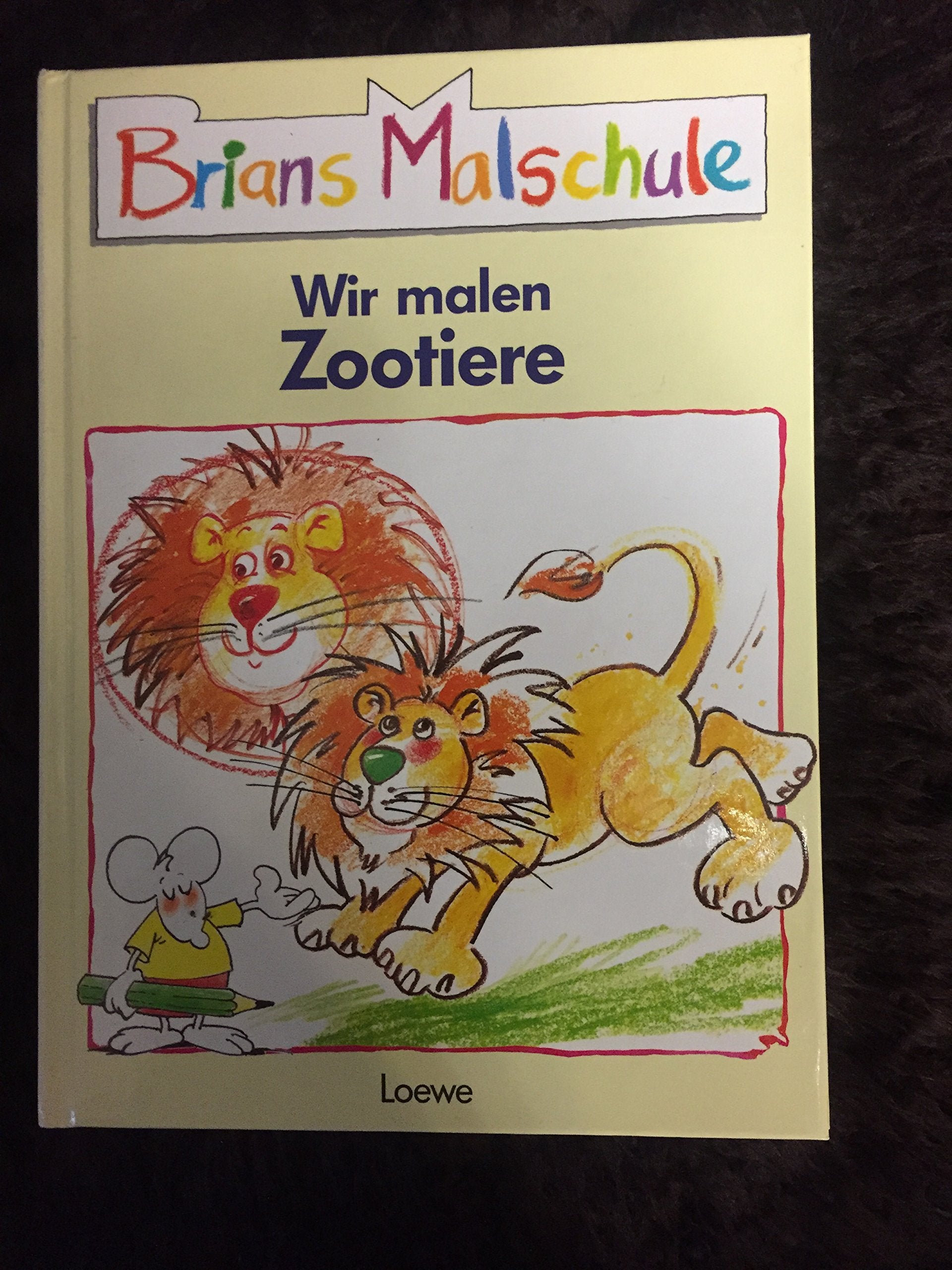 Product Image: Brians Malschule. Wir malen Zootiere