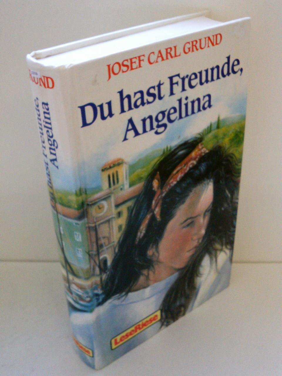 Du hast Freunde, Angelina. LeseRiese. ( Ab 10 J.). Drei Romane für Mädchen Books