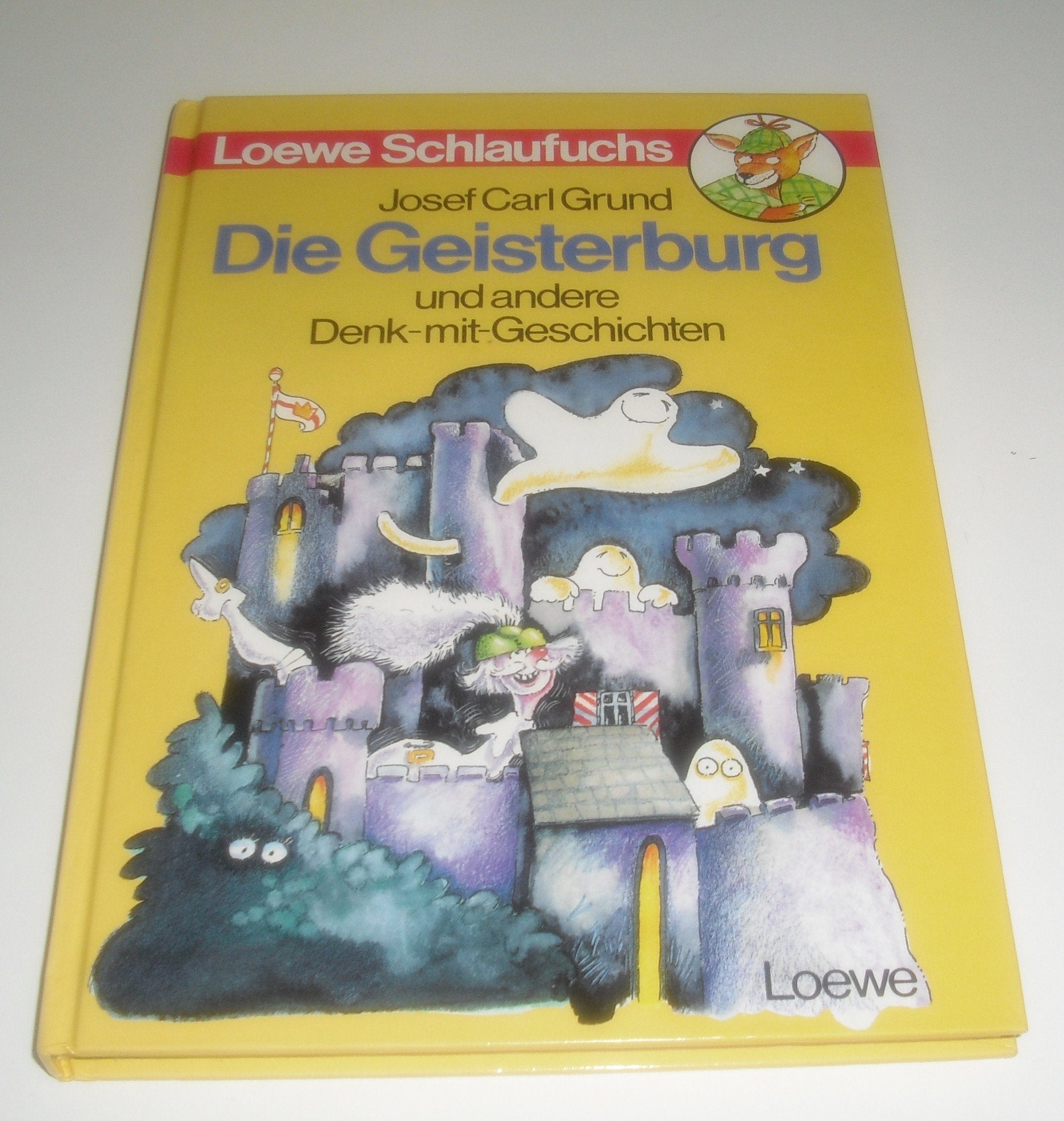Die Geisterburg und andere Denk-mit- Geschichten. Loewe Schlaufuchs. ( Ab 6 J.) Books