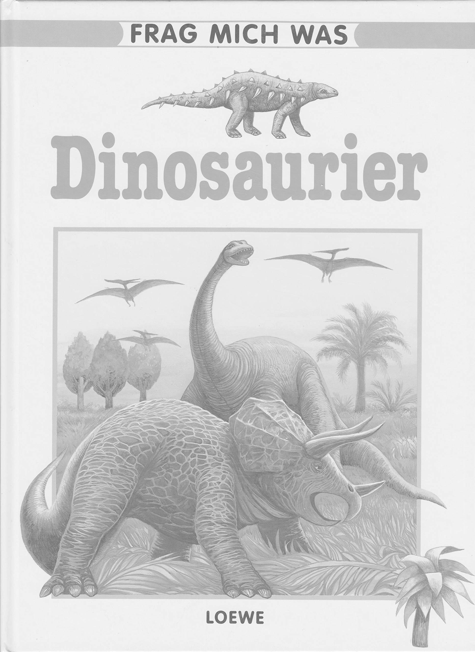 Frag mich was, Bd.6, Dinosaurier Books