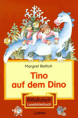 Tino auf dem Dino. ( RiRaRutsch Lesebilderbuch) Books