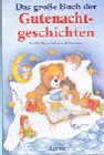 Das große Buch der Gutenachtgeschichten Children's books