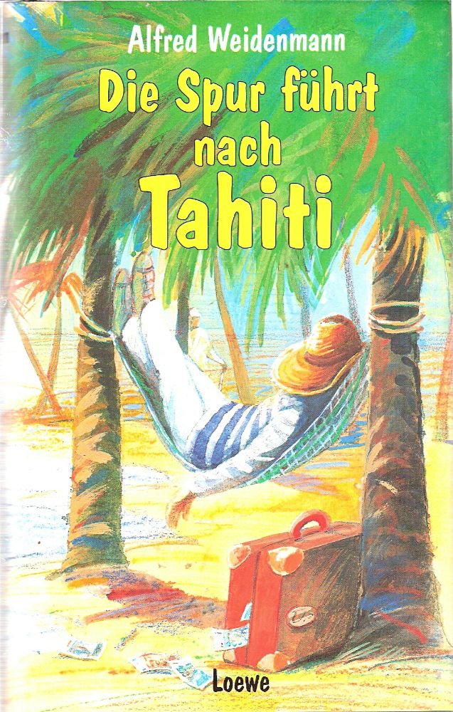 Die Spur führt nach Tahiti Books