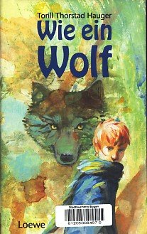 Wie ein Wolf Novels & Short Stories for children
