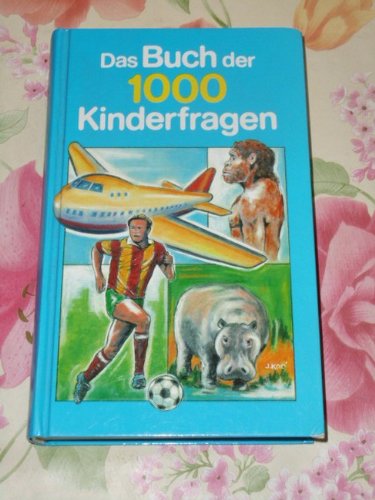 Das Buch der tausend Kinderfragen Books
