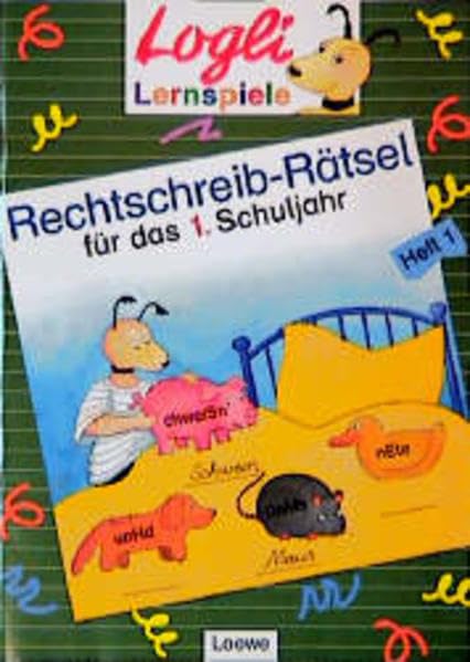 Rechtschreib-Rätsel, neue Rechtschreibung, Für das 1. Schuljahr (Logli-Lernspiele) Study Guides