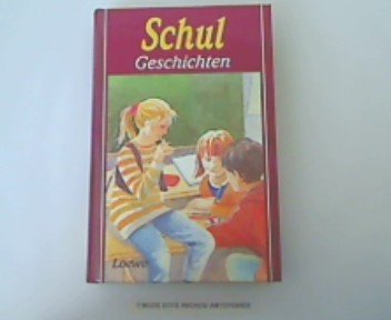 Schulgeschichten. ( Ab 10 J.) Books